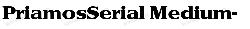 PriamosSerial Medium字体转换 PriamosSerial Medium字体转换